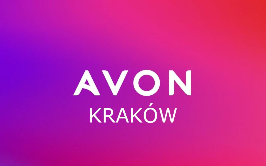 Avon Kraków – Tanie kosmetyki Avon dla mieszkańców małopolski