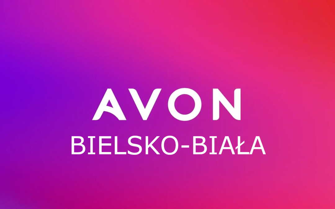 Avon Bielsko-Biała – Twoje kosmetyki z rabatem w sercu Podbeskidzia